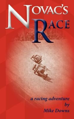 Novac's Race by Downs, Mike