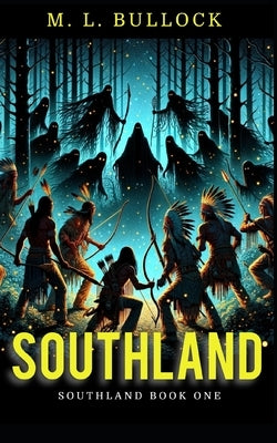 Southland by Bullock, M. L.