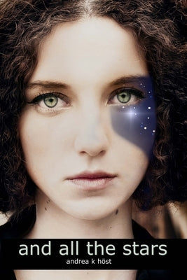 And All the Stars by Ht, Andrea K.