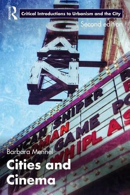 Cities and Cinema by Mennel, Barbara