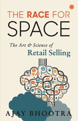 The Race for Space by Bhootra, Ajay