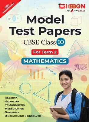 Model Test Papers For CBSE Mathematics - Class X (Term 2) by Tripathi, Mohit