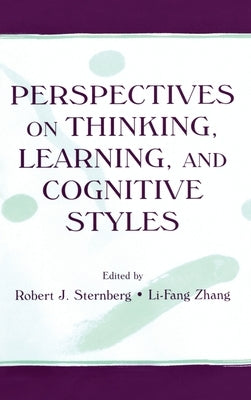 Perspectives on Thinking, Learning, and Cognitive Styles by Sternberg, Robert J.