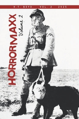 Horrormaxx: Vol. 2 by Boyd, H. T.