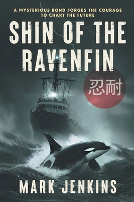 Shin of the Ravenfin by Jenkins, Mark