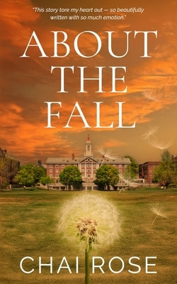 About the Fall by Rose, Chai