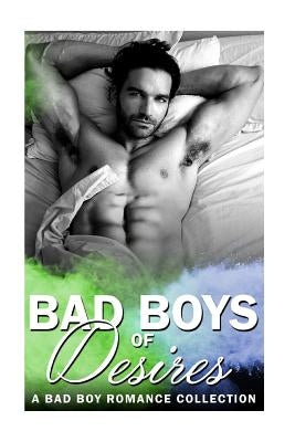 Bad Boys of Desire: Sports Romance: (Bad Boy MMA Fighter One Night Stand Mafia Romance Collection) by Publishing, Captive Hearts