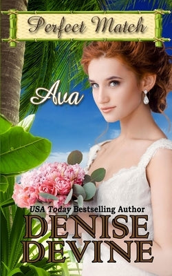 Ava by Match, Perfect