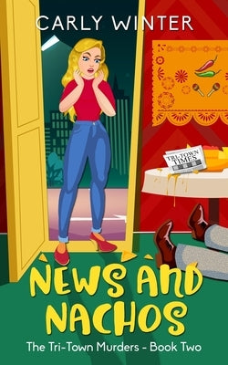News and Nachos by Winter, Carly
