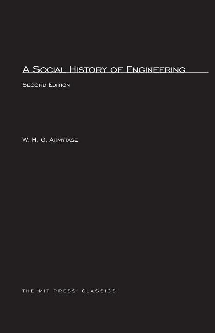A Social History of Engineering, second edition by Armytage, W. H. G.