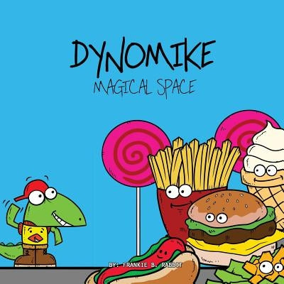Dynomike: Magical Space (Children's Mindfulness Book, Rhyming Bedtime Stories for Kids) by Suratos, Don