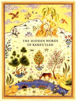 The Hidden Words of Baha'u'llah by Baha'u'llah