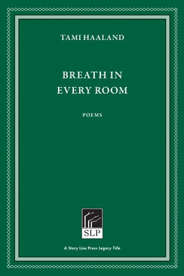 Breath in Every Room by Haaland, Tami