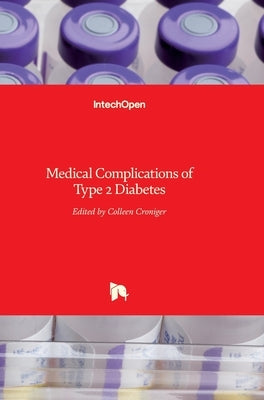 Medical Complications of Type 2 Diabetes by Croniger, Colleen