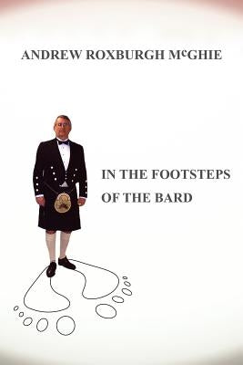 In the footsteps of the Bard by McGhie, Andrew Roxburgh