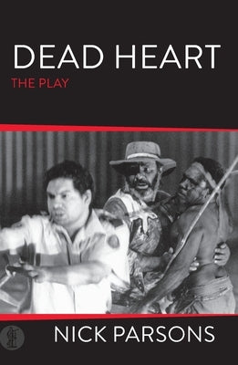Dead Heart by Parsons, Nick
