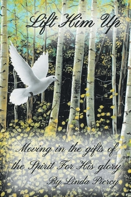 Lift Him Up by Piercy, Linda