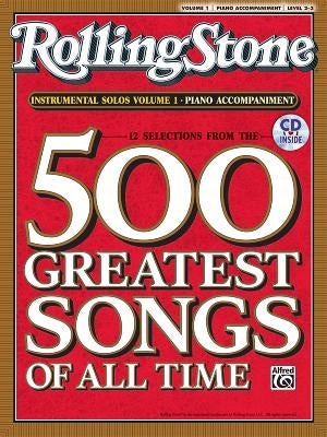 Selections from Rolling Stone Magazine's 500 Greatest Songs of All Time (Instrumental Solos), Vol 1: Piano Acc., Book & CD [With CD] by Galliford, Bill