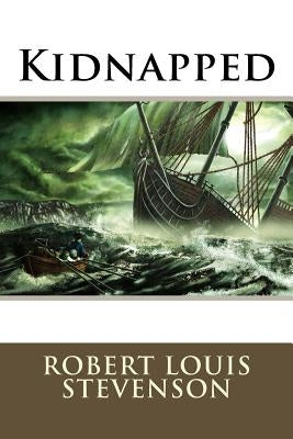 Kidnapped Robert Louis Stevenson by Benitez, Paula