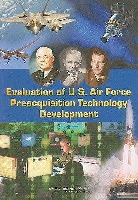 Evaluation of U.S. Air Force Preacquisition Technology Development by National Research Council