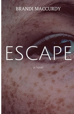 Escape by MacCurdy, Brandi