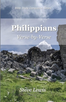 Philippians Verse-by-Verse by Lewis, Steve