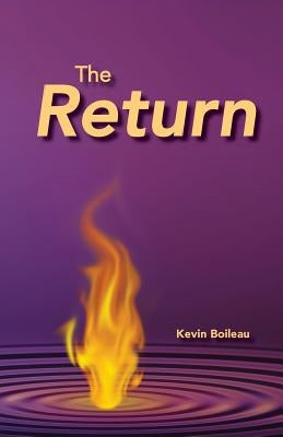 The Return by Boileau, Kevin