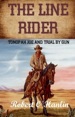 The Line Rider by Hanlin, Robert O'