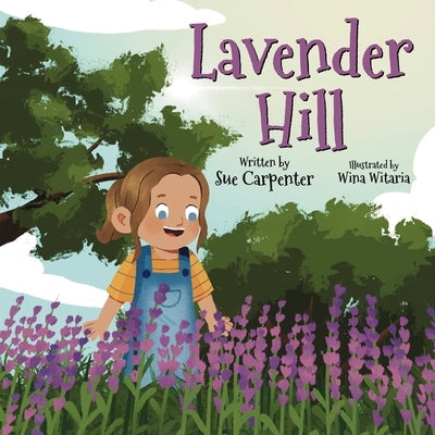 Lavender Hill by Carpenter, Sue