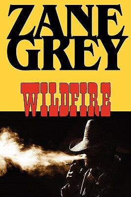 Wildfire by Grey, Zane