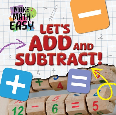 Let's Add and Subtract! by Leatherland, Noah