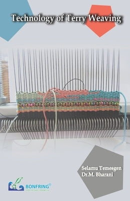 Technology of Terry Weaving by Temesgen, Selamu