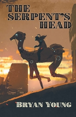 The Serpent's Head by Young, Bryan
