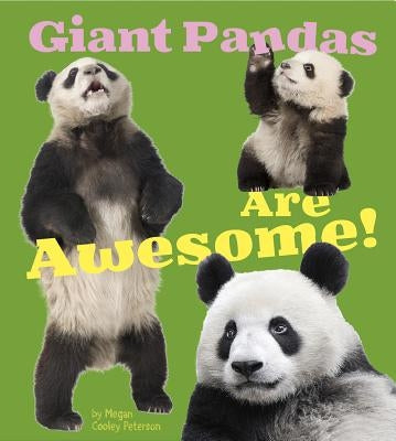 Giant Pandas Are by Peterson, Megan C.