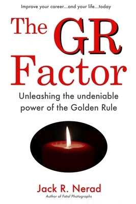 The GR Factor by Nerad, Jack R.