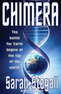 Chimera by Stegall, Sarah