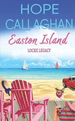 Easton Island: Locke Legacy by Callaghan, Hope