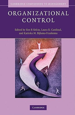 Organizational Control by Sitkin, Sim B.