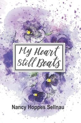 My Heart Still Beats by Rosekrans, Tina