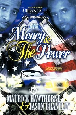 Money & the Power by Hawthorne, Maurice