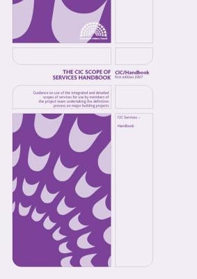The CIC Scope of Services by Construction Industry Council