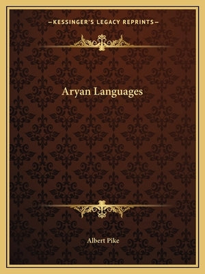Aryan Languages by Pike, Albert