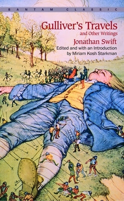 Gulliver's Travels and Other Writings by Swift, Jonathan