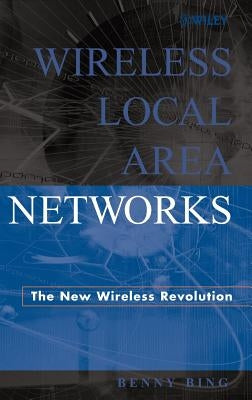 Wireless LANs by Bing, Benny
