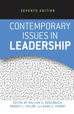 Contemporary Issues in Leadership by Rosenbach, William E.