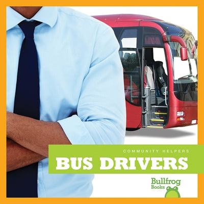 Bus Drivers by Pettiford, Rebecca