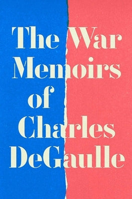 War Memoirs by de Gaulle, Charles