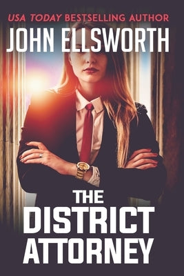 The District Attorney by Ellsworth, John