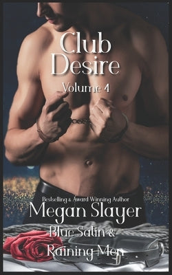 Club Desire, Volume 4 by Slayer, Megan