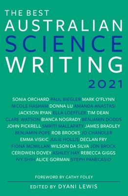 The Best Australian Science Writing 2021 by Lewis, Dyani